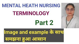 Important Terminologyquot of Mental Health Nursing psychiatric  Part2 For BscGnm nursing in hindi [upl. by Enifesoj]