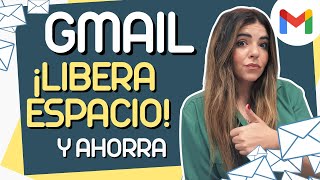 GMAIL Como liberar espacio en GMAIL  Trucos para AHORRAR ESPACIO y 🤑 [upl. by Anisor]