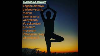 Yoga mantra  Yogena chittasya [upl. by Sarajane977]