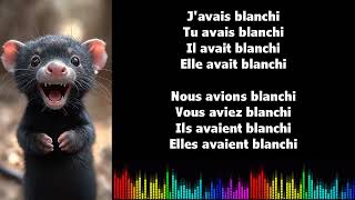 ♫ Learn French with Vincent ♫ Conjugation I I BLANCHIR I Plus que parfait [upl. by Etennaej]