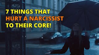 🔴7 Vulnerabilities of Narcissists What Truly Hurts Them  Narcissism  NPD [upl. by Merl]