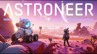 Astroneer ep3 Did not beat the game [upl. by Nnylcaj]