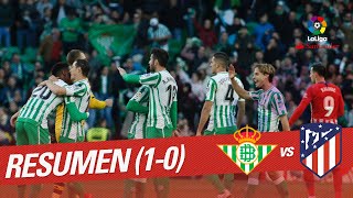 Resumen de Real Betis vs Atlético de Madrid 10 [upl. by Eugenius]