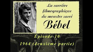 Hommage à JeanPaul Belmondo  Filmographie  épisode 10  1964 Partie 2 [upl. by Udela]