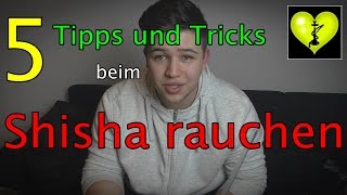 5 Tipps und Tricks beim Shisha rauchen  Verbrannten Kopf retten ShishaTipps [upl. by Carilyn]