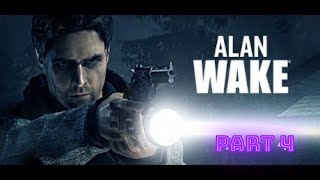 ALAN WAKE PLAYTHROUGH EPIC PART 4 [upl. by Zurc]