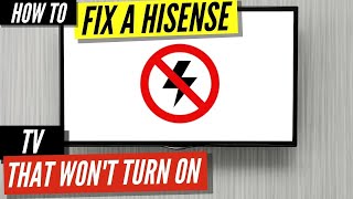 How To Fix a Hisense TV that Won’t Turn On [upl. by Chae]