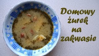 Domowy żurek [upl. by Fisk]