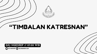 Pangibadah Minggu kaping IV Wulan Brayat 27 Oktober 2024 “Timbalan Katresnan” [upl. by Anelehs]