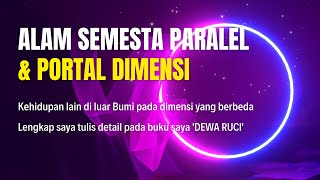 Alam semesta paralel dan Portal dimensi  Astral Projection  Dewa Ruci  Ruang Diri [upl. by Marika956]