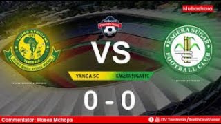 LIVE YANGA VS KAGERA SUGAR NBC PREMIER LEAGUEYANGA WAWASHA MOTOKAGERA WAJIBU MAPIGO [upl. by Rockafellow]