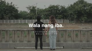 December Avenue x Belle Mariano  Wala Nang Iba OFFICIAL LYRIC VIDEO [upl. by Yelraf]