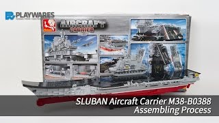 SLUBAN Aircraft Carrier M38B0388 조립과정 [upl. by Arreip]