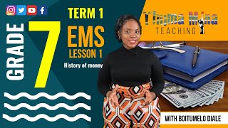 Gr7 EMS Economics amp Entrepreneurship  Term 1 Lesson 1  History of money [upl. by Brandi408]