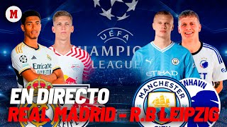 Directo  Real Madrid  RB Leipzig y Manchester City  Copenhague Champions League [upl. by Carper874]