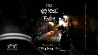 Taz ft Ding Dong I Bee  Teram kera [upl. by Neri]