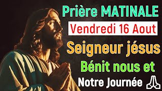 🙏 PRIERE du MATIN  Vendredi 16 Août 2024 avec Évangile du Jour et Psaume Matinale de Protection [upl. by Nav366]