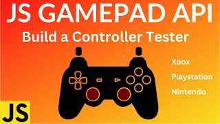 How to use JS Gamepad API and Build a Gamepad Tester [upl. by Ardnasela284]