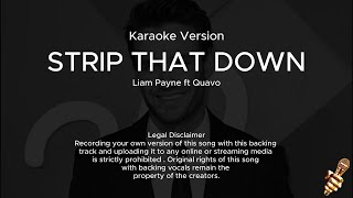 Liam Payne  Strip That Down Karaoke Version ft Quavo [upl. by Kepner]