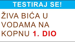 💡 Živa bića u vodama na kopnu  1 dio 💡  THINK ABOUT [upl. by Airemaj]