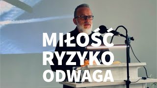 Miłość Ryzyko Odwaga  Darek Jaworski [upl. by New721]