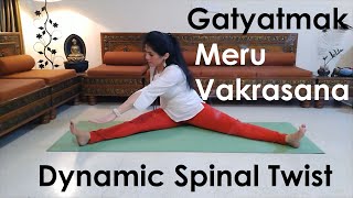 Gatyatmak Meru Vakrasana  The Dynamic Spinal Twisting Pose [upl. by Thom959]