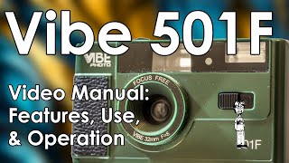 Vibe 501F 35mm Camera Manual Load Film Change Batteries Take a Photo and How to Use [upl. by Reinwald]