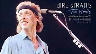 Dire Straits  True Wembley 85 Perfect Audio [upl. by Nyleuqcaj351]