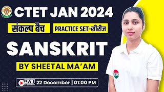 CTET 2024  Sanskrit Pedagogy Practice Set 1 CTET Sanskrit Pedagogy Level 1 amp 2 By Sheetal maam [upl. by Belden]