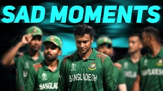 BANGLADESH CRICKET TEAM SAD STATUS 🥺💔  BANGLADESH CRICKET TEAM SAD MOMENTS 😢😭 [upl. by Yditsahc826]