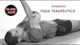 Dolor de Hombros  Yoga Terapeutico [upl. by Allcot]