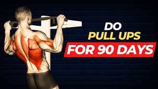 What Happens When You Do Pull Ups Everyday For 90 Days [upl. by Eynttirb]