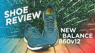 Shoe Review New Balance Fresh Foam 860 v12 [upl. by Aeila587]