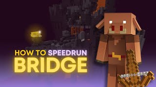 How to SPEEDRUN Bastions  BRIDGE [upl. by Ardy]