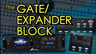 AxeFx IIIFM9FM3  Lets Check Out The GateExpander Block [upl. by Ronalda646]