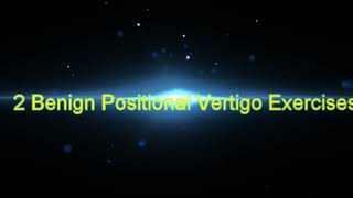 2 Benign Positional Vertigo Exercises [upl. by Gal]