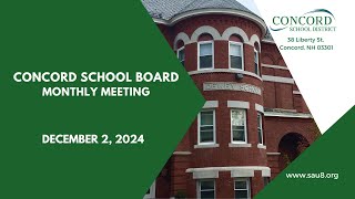 Concord School Board Monthly Meeting 12224 [upl. by Caspar]