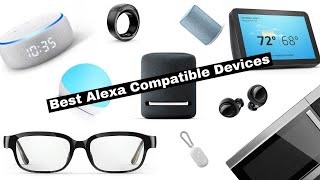 Best Alexa Compatible Devices in 2024  Smart Home Revolution [upl. by Litnahc]