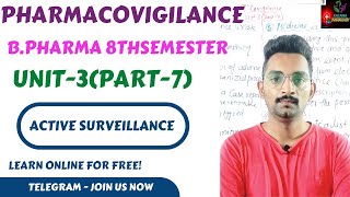 Active surveillance Pharmacovigilance Unit3part7 BPharma 8th semester [upl. by Clorinda3]