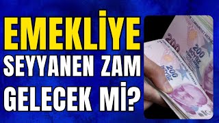 Emeklilere seçim öncesi seyyanen zam gelecek mi Seyyanen zam ne kadar olacak haber sondakika [upl. by Anivlek469]