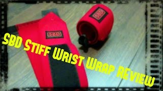 SBD Stiff Wrist Wraps Review [upl. by Aicia]