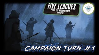 Five Leagues from the Borderlands  Campaign Turn 1 [upl. by Anica]