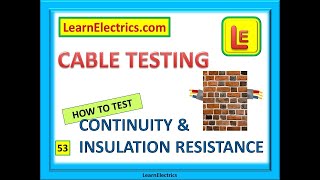 CABLE TESTING HOW TO TEST CONTINUITY AND INSULATION RESISTANCE [upl. by Fanchet]