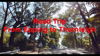 Road Trip Epping to Thornleigh Sydney Australia [upl. by Lepley]