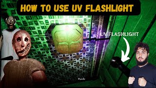 How to use UV Flashlight in Granny New House  Granny Remake [upl. by Odrude]