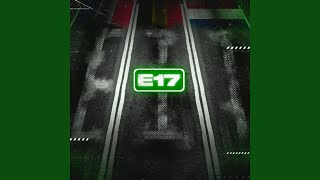 E17 [upl. by Ikkin]