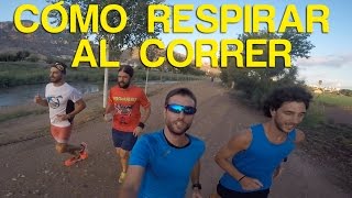 CÓMO RESPIRAR AL CORRER RunnerConsejo [upl. by Sieracki]