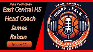 Ep 8A HS Hoops Talk with Coach James Rabon [upl. by Draude]