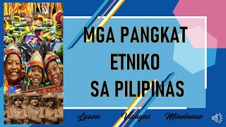 MGA PANGKAT ETNIKO SA PILIPINAS [upl. by Aruon614]