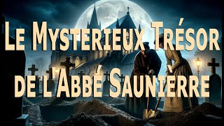 Le mystérieux trésor de lAbbé Saunière  Nouvelle narration  2023 [upl. by Anoli]